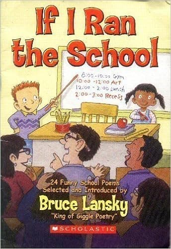 If I Ran the School by Bruce Lansky (2005) Paperback