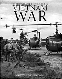 The Illustrated History of the Vietnam War