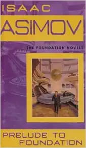 Prelude to Foundation