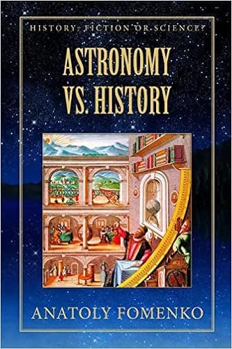 Astronomy vs. History (History: Fiction or Science?)