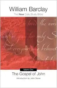 The Gospel of John: The New Daily Study Bible (Volume 1)
