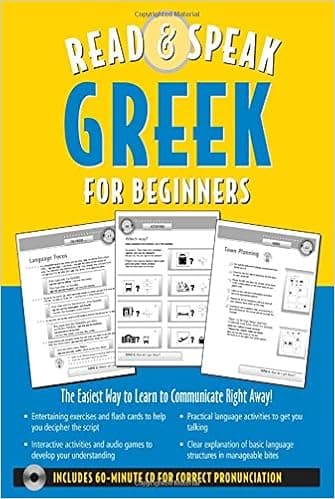 Read ; Speak Greek for Beginners (Book w/Audio CD): The Easiest Way to Communicate Right Away! (Read & Speak for Beginners)