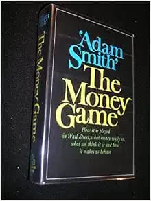 The Money Game-how it is played on Wall street
