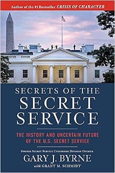 Secrets of the Secret Service: The History and Uncertain Future of the U.S. Secret Service (Pocket Inspirations)