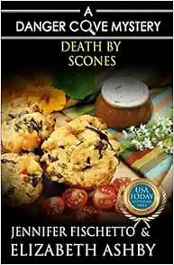 Death by Scones (Danger Cove Mysteries)