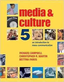 Media and Culture: An Introduction to Mass Communication