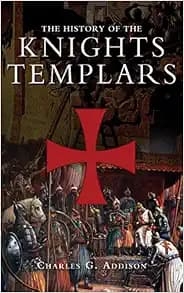 The History of the Knights Templars