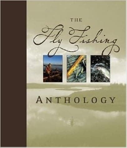 The Fly Fishing Anthology