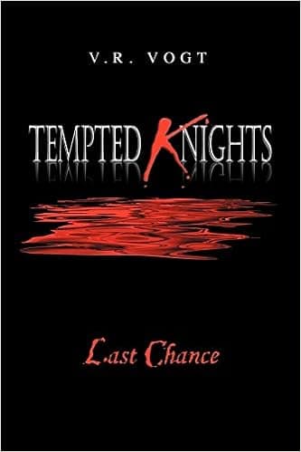 Tempted Knights: Last Chance