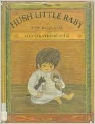Hush Little Baby: A Folk Lullaby