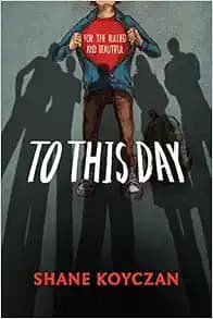 To This Day: For the Bullied and Beautiful