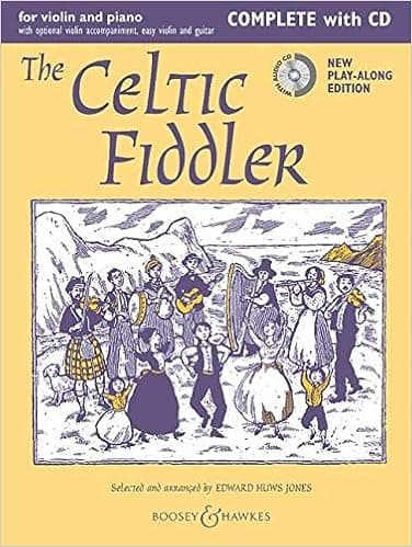 The Celtic Fiddler - Complete: Violin and Piano