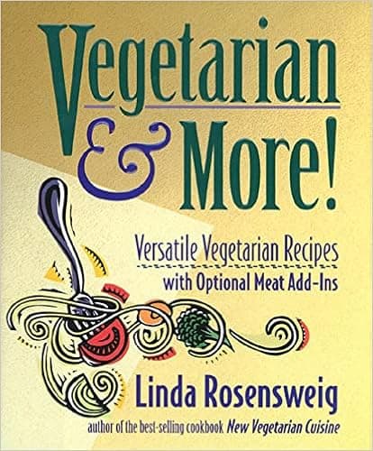 Vegetarian and More: Versatile Vegetarian Recipes with Optional Meat Add-Ins