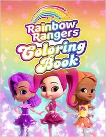 Rainbow Rangers Coloring Book: A Great Collection Of Rainbow Rangers Illustrations For You To Color, Relax And Get Lost In Hours!