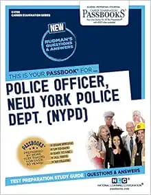 Police Officer, New York Police Dept. (NYPD) (C-1739): Passbooks Study Guide (1739) (Career Examination Series)