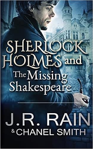 Sherlock Holmes and the Missing Shakespeare (The Watson Files)