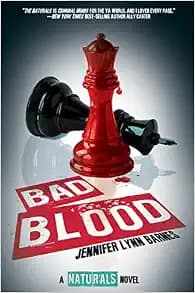 Bad Blood (The Naturals, 4)