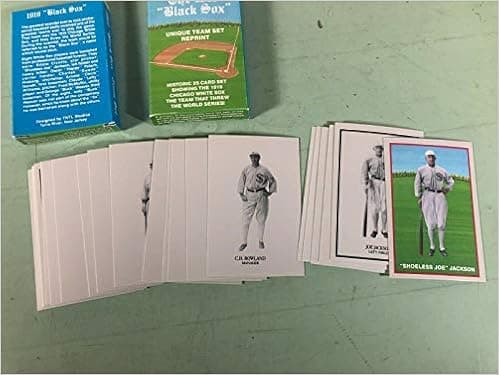 The 1919 Black Sox; "An historic 25 card set reprinted from the only "Black Sox" Team set known to exist! Featuring all eight players that threw the 1919 World Series"