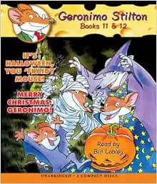 It's Halloween, You 'Fraidy Mouse! / Merry Christmas, Geronimo! (Geronimo Stilton #11 & #12)