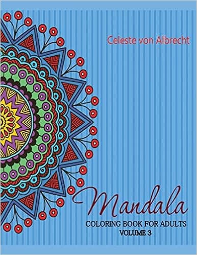 Mandala: Coloring Book for Adults Volume 3