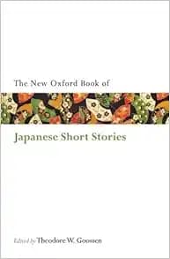 The Oxford Book of Japanese Short Stories (Oxford Books of Prose & Verse)