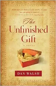 Unfinished Gift, The: A Novel