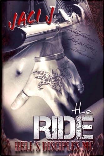 The Ride (Hell's Disciples MC)