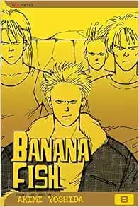 Banana Fish, Vol. 8 (8)