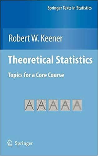 Theoretical Statistics: Topics for a Core Course (Springer Texts in Statistics)