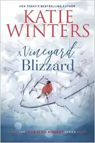A Vineyard Blizzard (The Vineyard Sunset Series)