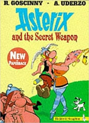 Asterix and the Secret Weapon (The Adventures of Asterix)