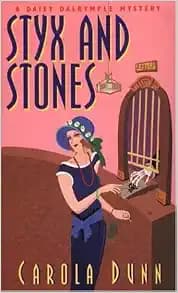 Styx and Stones (Daisy Dalrymple Mysteries, No. 7)