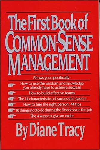 The First Book of Common-Sense Management