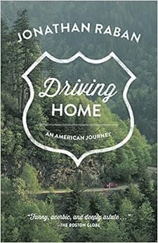 Driving Home: An American Journey