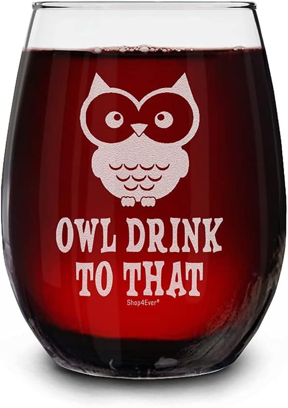 shop4ever Owl Drink To That Laser Engraved Stemless Wine Glass Owl Lover Glass