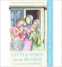 Little Town on the Prairie by Wilder,Laura Ingalls. [2004] Paperback