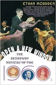 Open a New Window: The Broadway Musical in the 1960s
