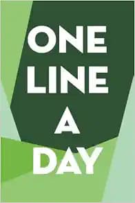 One Line a Day Journal: a book of simplicity, purpose, & intentionality