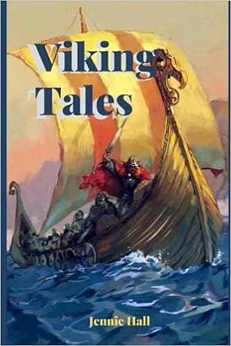 Viking Tales: Original illustrations - Annotated - Classic Edition