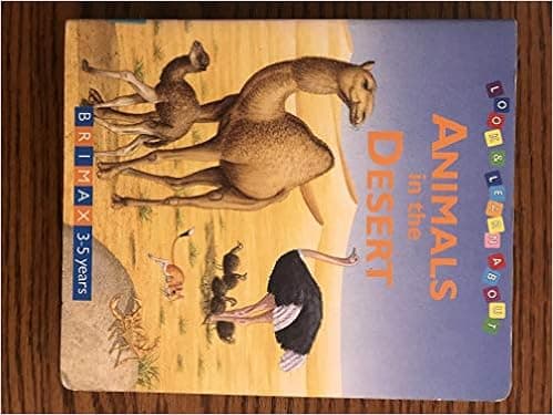 Animals in the Desert (Brimax 3-5 Years) (Look & Learn About)