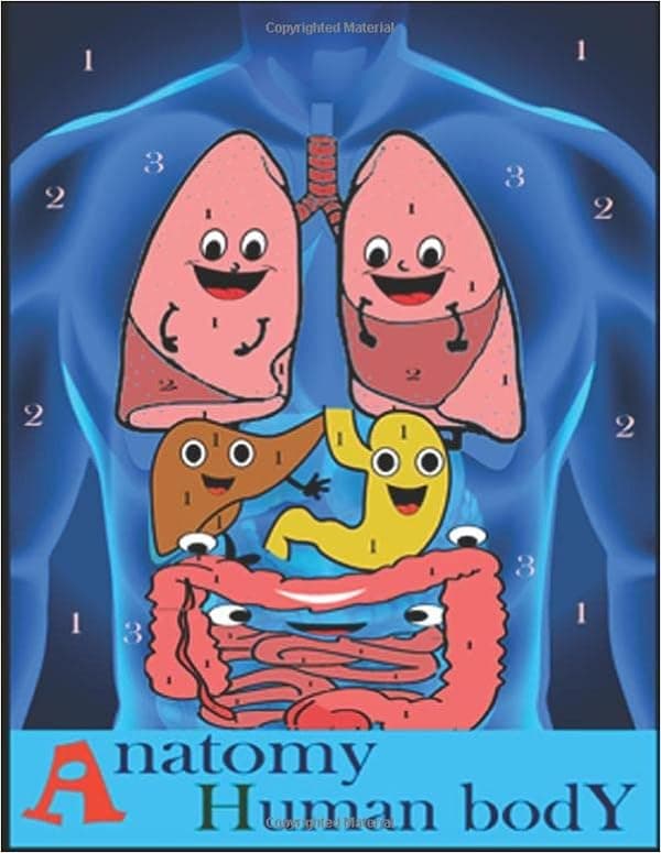 Anatomy human body: color by numbers for kids ages 4-8 , human body for kids , body parts coloring book for girls and boy .