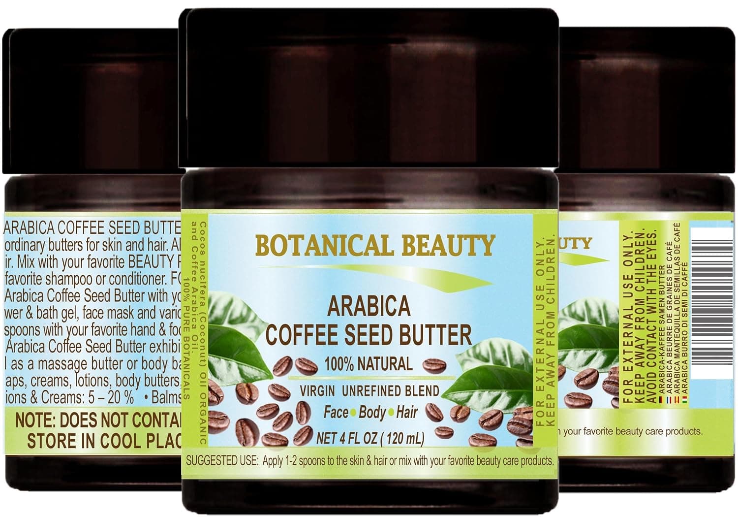 ARABICA COFFEE SEED BUTTER 100 % Natural / 100% PURE BOTANICALS. VIRGIN/ UNREFINED BLEND. Cold Pressed. 4 Fl.oz.- 120 ml. For Skin, Hair and Nail Care. "One of the best butters to reduce wrinkles, puffiness, dark circles. Powerful Anti-Cellulite."