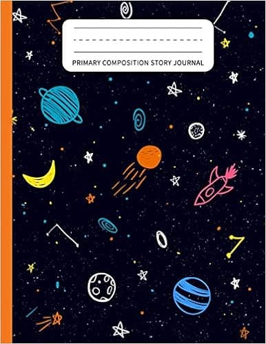 Outer Space Primary Composition Story Journal: Draw and write book for grade level K-2 - Dotted Midline with Picture Space - Early School Exercise ... Kindergarten to 2nd Grade Elementary Students
