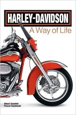 Harley Davidson, a Way of Life