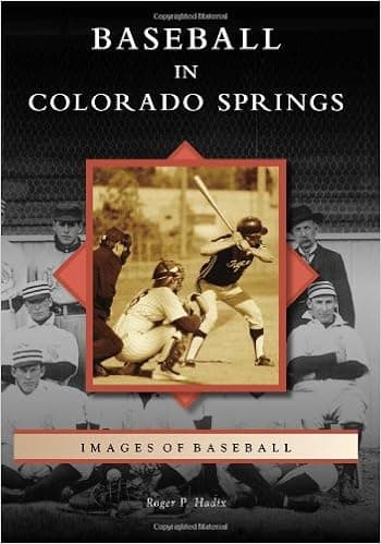 Baseball in Colorado Springs (Images of Baseball)