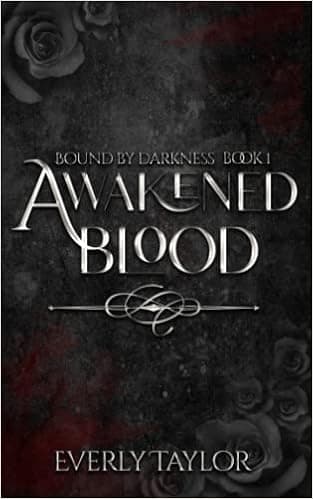 Awakened Blood (Bound By Darkness)