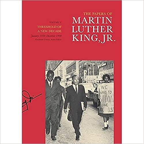 The Papers of Martin Luther King, Jr., Volume V: Threshold of a New Decade, January 1959–December 1960 (Volume 5) (Martin Luther King Papers)