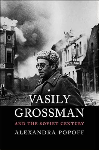 Vasily Grossman and the Soviet Century