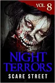 Night Terrors Vol. 8: Short Horror Stories Anthology