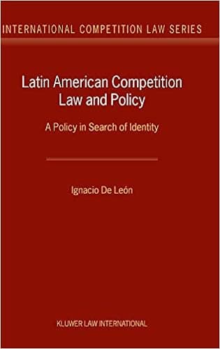 Latin American Competition Law and Policy: A Policy in Search of Identity (International Competition Law Series Set)